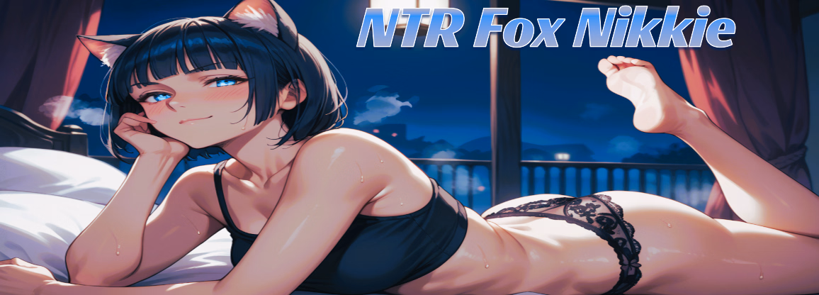 VN Ren'Py NTR FOX Nikkie Mobile [Ch.7.1b] [PresidentNTR] download