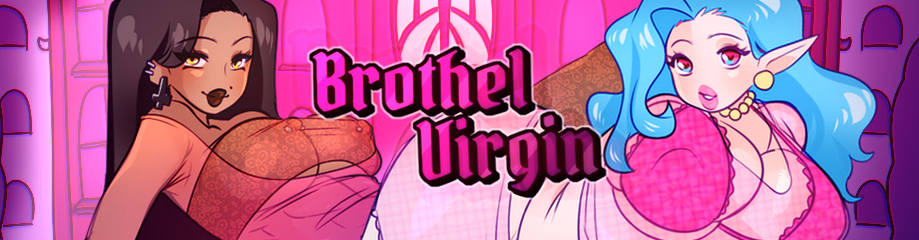 VN Ren'Py Brothel Virgin [v0.6] [MoxeGames] download