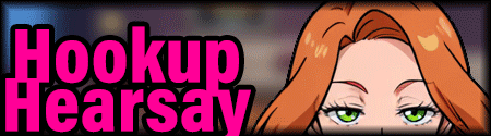 VN Ren'Py Hookup Hearsay [v0.1] [VelvetViceGames]