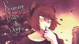 VN Others Completed Raining cats and dogs [v1.0] [Munkeesgomu] download