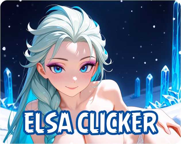 Ren'Py Completed Elsa Clicker [v1.0.1] [Tap-Tap Legends] download