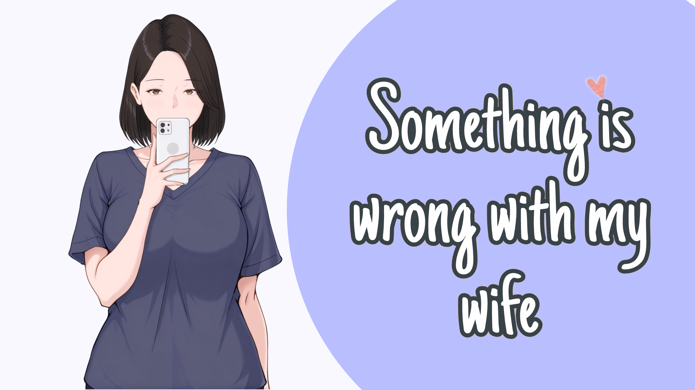 VN Ren'Py Completed Something Is Wrong with My Wife [v1.0] [GoofyAhhCreator] download