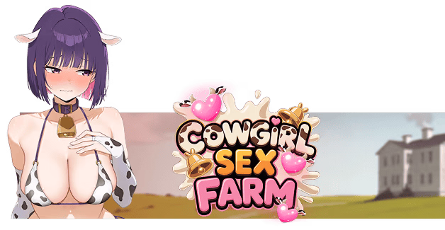 Unity Completed COWGIRL SEX FARM [v1.0] [Cutie Booty]