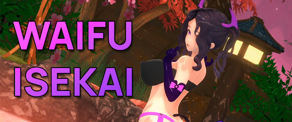 Ren'Py Waifu Isekai [v0.1] [HotGameDev]