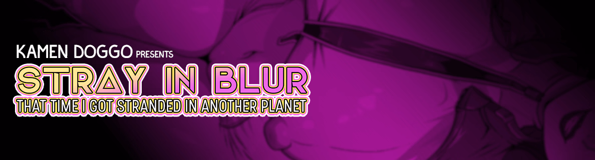 RPGM Stray In Blur: That Time I Got Stranded In Another Planet [v0.1b] [KamenDoggo] download