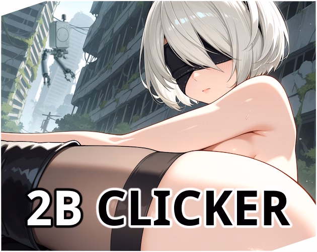 Ren'Py Completed 2B Clicker [v1.0] [Tap-Tap Legends]
