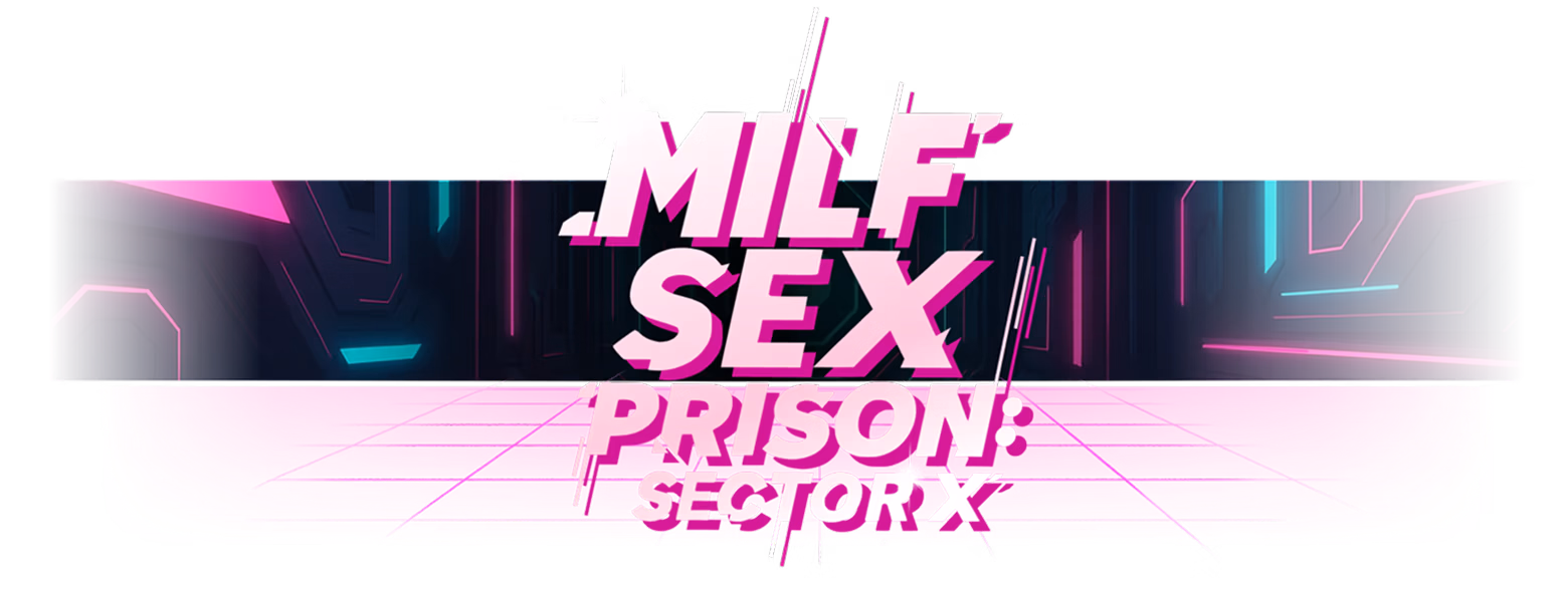 VN Unity Completed MILF Sex Prison: Sector X [Final] [Bunny Honey] download