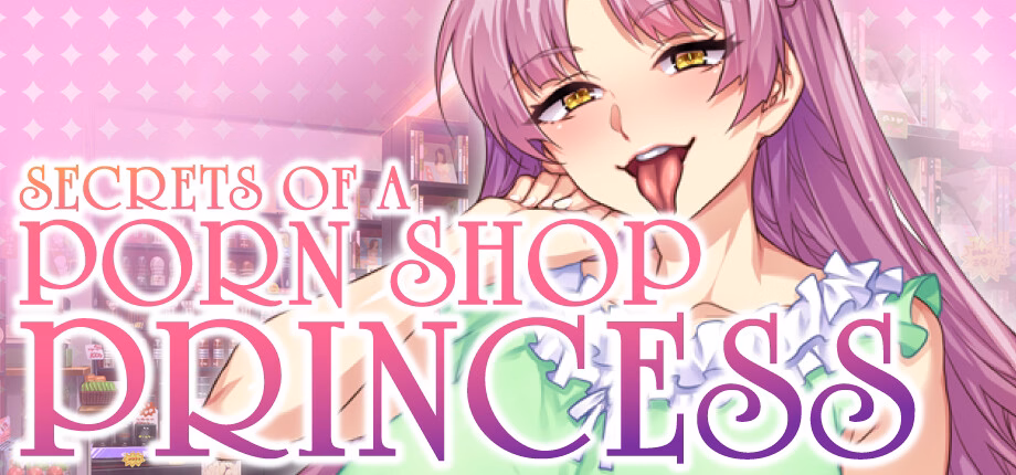 VN Ren'Py Completed Secrets of a Porn Shop Princess [v1.2.0] [ORCSOFT] download