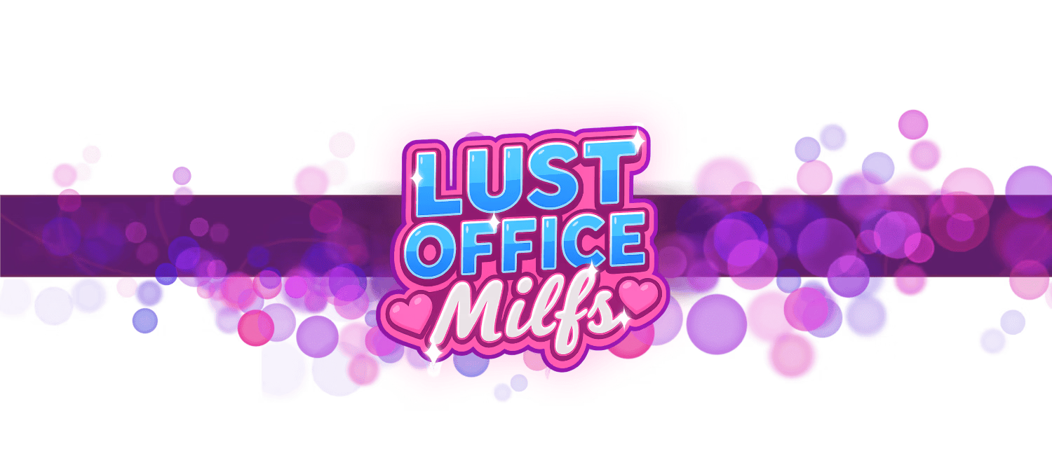 VN Unity Completed Lust Office MILFs [v1.0] [Cutie Booty]