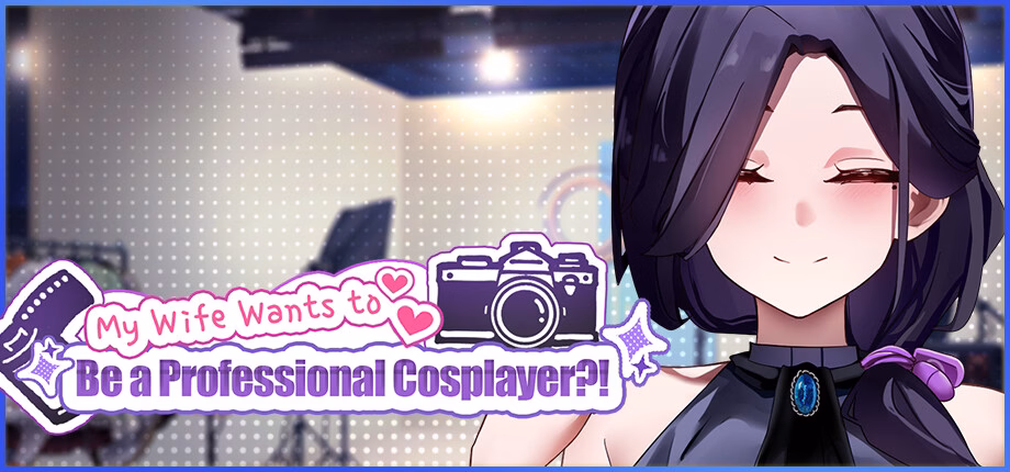 Unity Completed My Wife Wants to Be a Professional Cosplayer?! [v1.0.7 DLC] [Gentleman.LTD] download