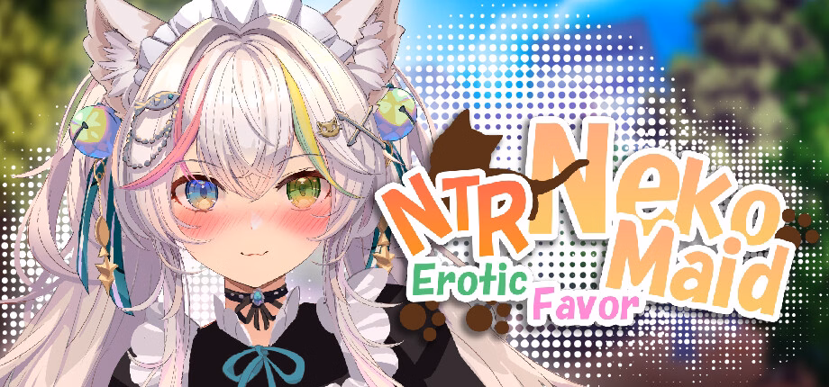 Unity Completed NTR Neko Maid- Erotic Favor [v1.0] [HalftoneDot] download