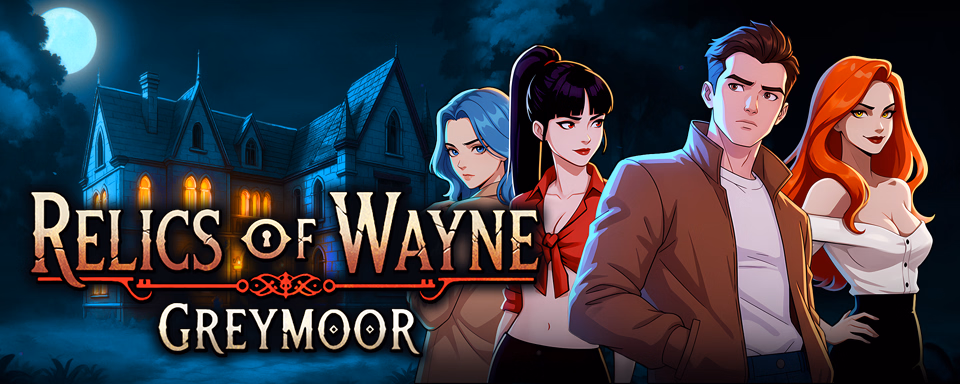 Unity Relics of Wayne: Greymoor [v0.0.9.9] [Blackroot Games]