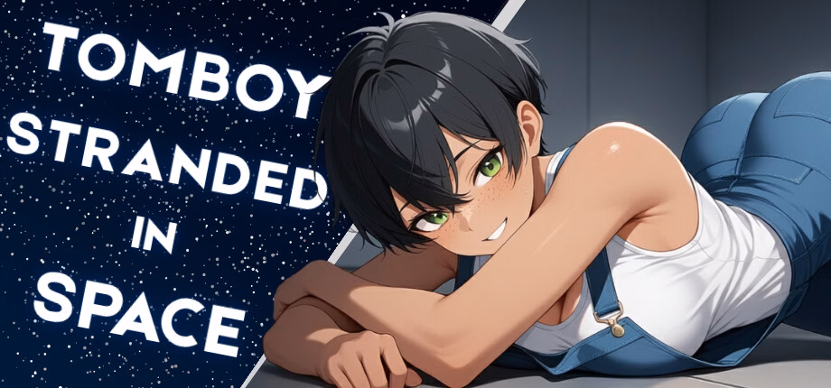 Ren'Py Completed Tomboy Stranded in Space [v1.0] [Rodrigo Piedras] download