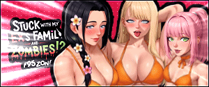 Ren'Py Stuck with My Ex’s Family and Zombies!? [v2.0] [Puushi Sama]