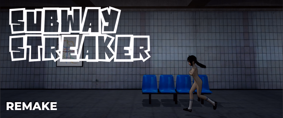 Others Completed Subway Streaker [v1.0 Remake] [Xenra28]