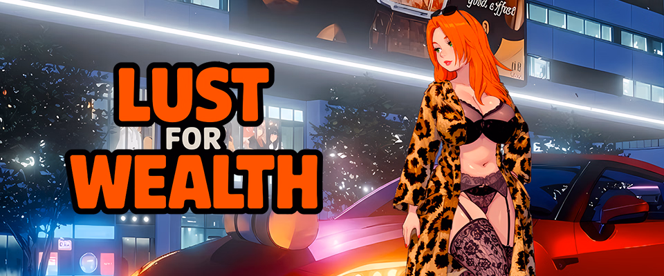 Ren'Py Lust for Wealth [v0.4 Public] [HotGameDev] download