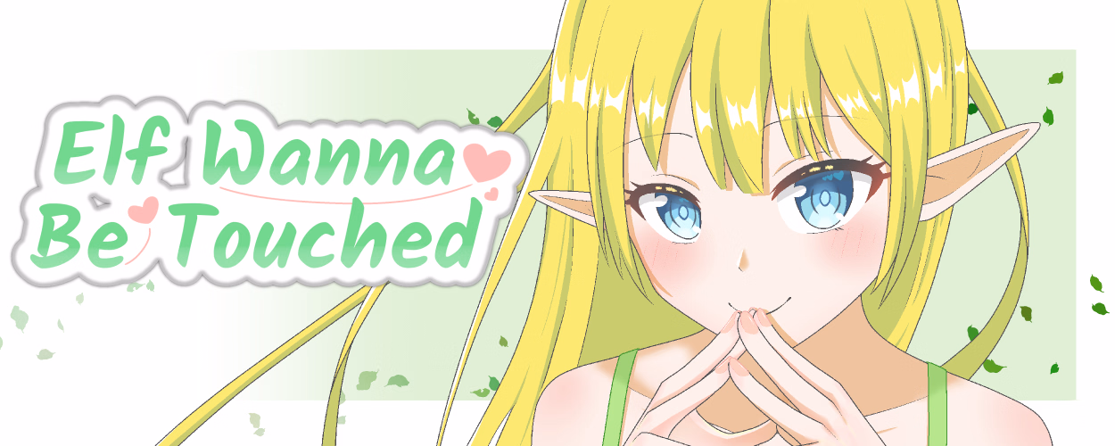 Others Elf~Wanna Be Touched♡ [v0.1.3.1] [ChiltonShawn] download