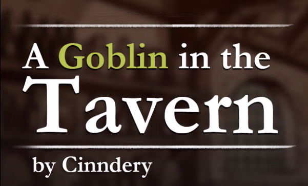 Others Completed A Goblin in the Tavern [v1.0] [Cinndery] download