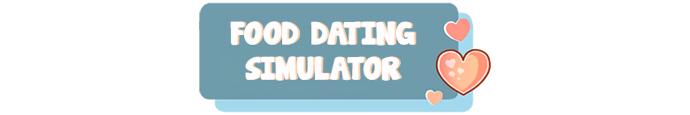 Unity Completed Tasty Bite: Food Dating Simulator [v1.0] [DuckMemeticsGames]
