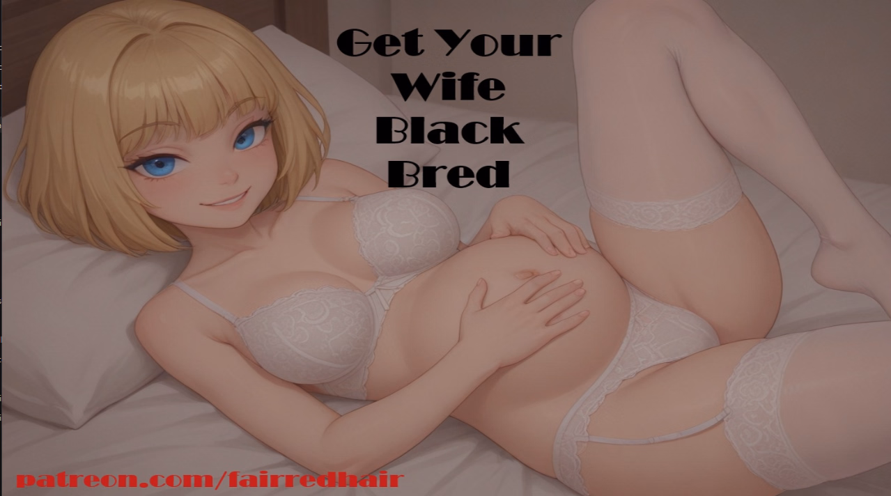 VN Others Get Your Wife Black Bred [1.05 Act1] [FairRedHair]