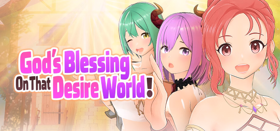 Unity Completed God's Blessing On That Desire World! [v1.0] [Summer Clouds]