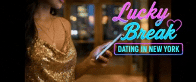 VN Ren'Py Lucky Break: Dating in New York [v0.10.0] [Socrates Games Studio]