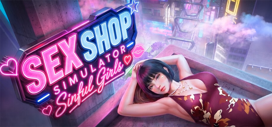 Unreal Engine Completed Sex Shop Simulator: Sinful Girls [v1.1] [Bits, Bytes & Sins]