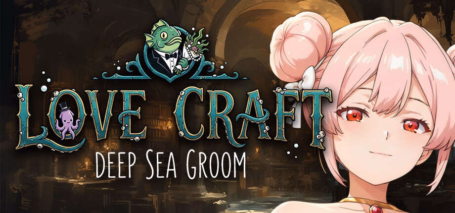 VN Unity Completed Love Craft | Deep Sea Groom [v1.0] [Peach Bomb]