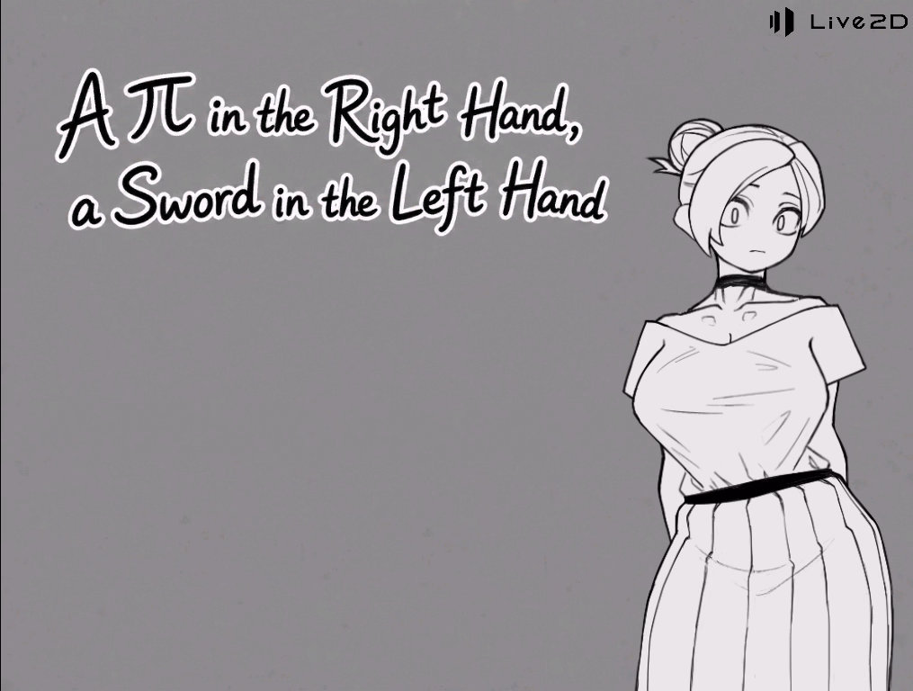 Unity Completed A π in the Right Hand, a Sword in the Left Hand [v2024-10-13] [doufun-ya]