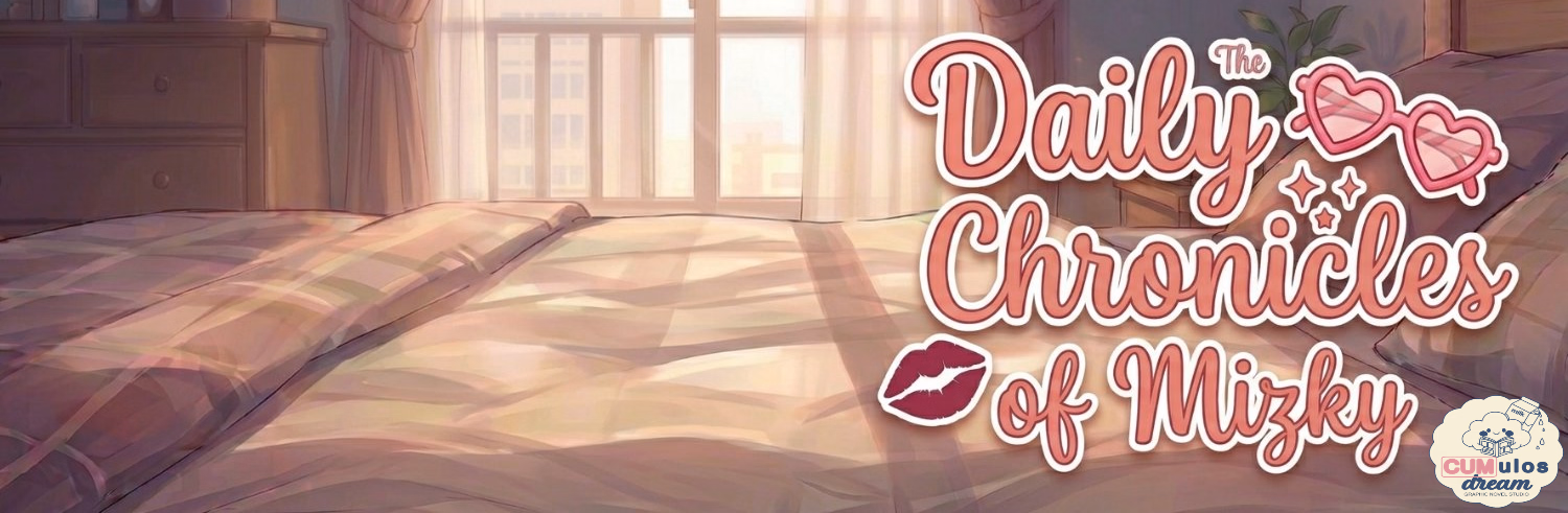 Ren'Py The Daily Chronicles of Mizky [DEMO] [CUMulosDream]
