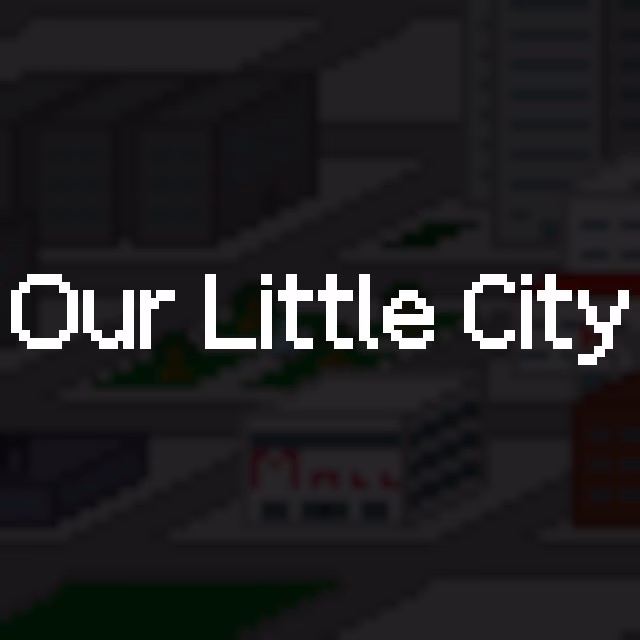 HTML Our Little City [v0.1] [Kestranio]