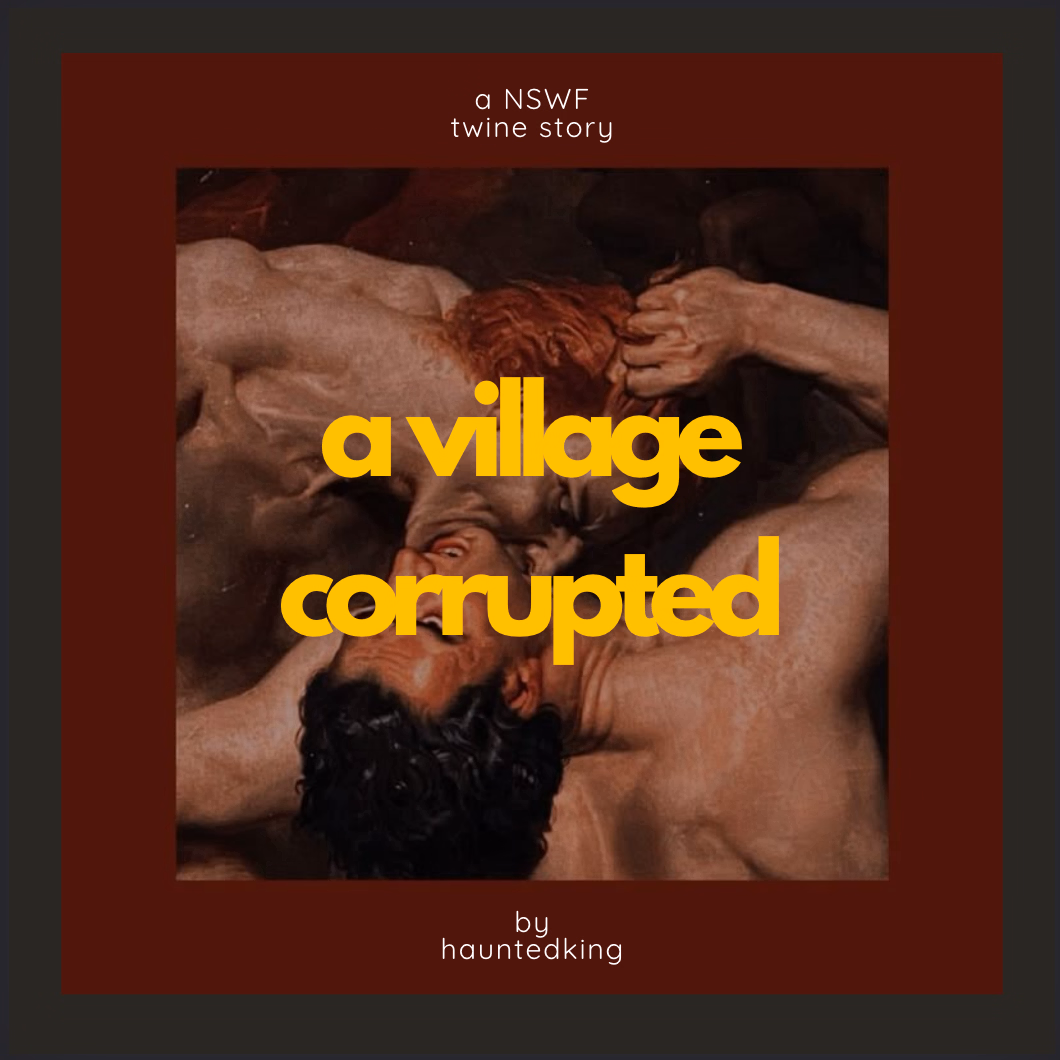 HTML A Village Corrupted [Ch.5] [hauntedking]