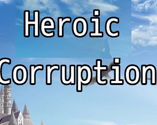 RPGM Completed Heroic Corruption [Final] [KinkyPear]